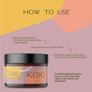 How to use the KOJO Light Enriching Day Cream.